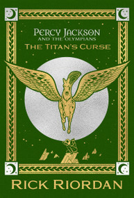Percy Jackson and the Olympians: The Titan's Curse Deluxe Collector's Edition by Rick Riordan, 9781368119214