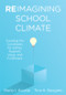 Reimagining School Climate (Creating the Conditions for Safety, Support, Value, and Fulfillment (A practical guide for a thriving school climate)) by Mario I. Acosta, Tina H. Boogren, 9798893741179