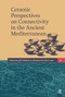 Ceramic Perspectives on Connectivity in the Ancient Mediterranean by Jill Hilditch, Martina Revello Lami, 9781041176657