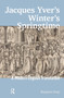 Jacques Yver's Winter's Springtime (A Modern English Translation) by Margaret Harp, 9781041181620