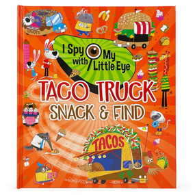 Taco Truck Snack & Find (I Spy With My Little Eye) by Cottage Door Press, Rubie Crowe, Josh Cleland, 9781646386437