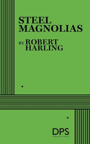 Steel Magnolias by Robert Harling, 9780822210788