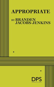 Appropriate by Branden Jacobs-Jenkins, 9780822231912