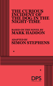 The Curious Incident of the Dog in the Night-Time by Simon Stephens, Mark Haddon, 9780822231080