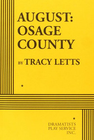 August: Osage County by Tracy Letts, 9780822223009