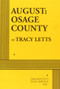 August: Osage County by Tracy Letts, 9780822223009