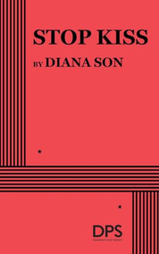 Stop Kiss by Diana Son, 9780822217312