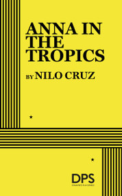 Anna in the Tropics by Nilo Cruz, 9780822220008
