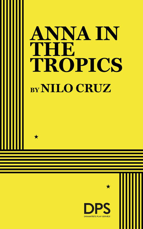 Anna in the Tropics by Nilo Cruz, 9780822220008