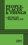 People, Places and Things by Duncan Macmillan, 9780822237358