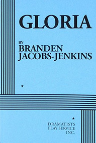 Gloria by Branden Jacobs-Jenkins, 9780822234333