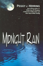 Midnight Rain by Peggy J. Herring, 9781594930218
