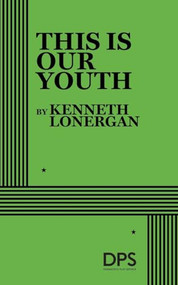 This is Our Youth by Kenneth Lonergan, 9780822217039