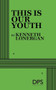 This is Our Youth by Kenneth Lonergan, 9780822217039