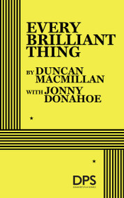 Every Brilliant Thing by Duncan Macmillan, Jonny Donahoe, 9780822235644