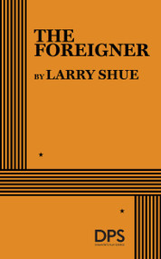 The Foreigner by Larry Shue, 9780822204183
