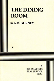 The Dining Room by A.R. Gurney, 9780822203100