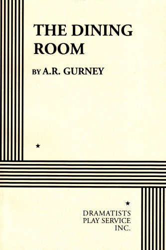 The Dining Room by A.R. Gurney, 9780822203100