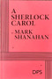 A Sherlock Carol by Mark Shanahan, 9780822242949