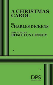 A Christmas Carol (Linney) by Charles Dickens, Romulus Linney, 9780822215394