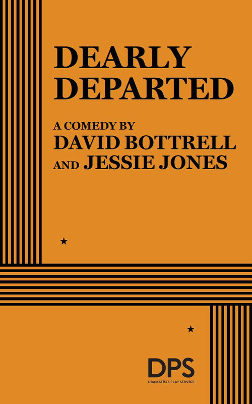 Dearly Departed by David Bottrell, Jessie Jones, 9780822213031