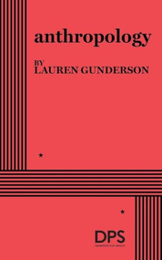 anthropology by Lauren Gunderson, 9780822244691