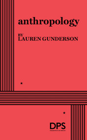 anthropology by Lauren Gunderson, 9780822244691