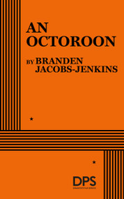 An Octoroon by Branden Jacobs-Jenkins, 9780822232261