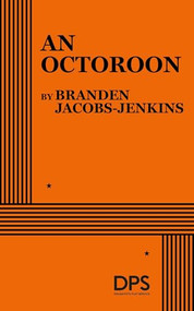 An Octoroon by Branden Jacobs-Jenkins, 9780822232261