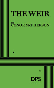 The Weir by Conor McPherson, 9780822217060