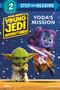 Yoda's Mission (Star Wars: Young Jedi Adventures) by Emeli Juhlin, Random House, 9780736449922