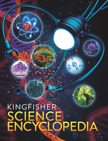 The Kingfisher Science Encyclopedia by Charles Taylor, Editors of Kingfisher, 9780753481868