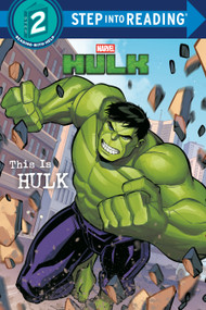 This Is Hulk (Marvel) by Marvel Press Book Group, 9780736449861