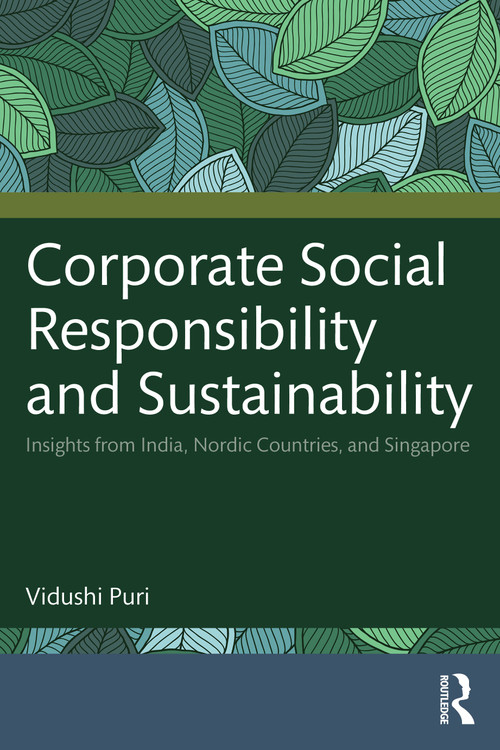 Corporate Social Responsibility and Sustainability (Insights from India, Nordic Countries, and Singapore) by Vidushi Puri, 9781041105251