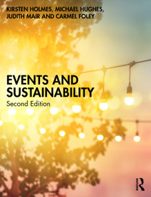 Events and Sustainability by Kirsten Holmes, Michael Hughes, Judith Mair, Carmel Foley, 9781041200338