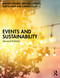 Events and Sustainability by Kirsten Holmes, Michael Hughes, Judith Mair, Carmel Foley, 9781041200338
