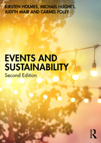 Events and Sustainability by Kirsten Holmes, Michael Hughes, Judith Mair, Carmel Foley, 9781041200338