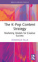 The K-Pop Content Strategy (Marketing Models for Creative Success) by Dominique Falla, 9781041090182