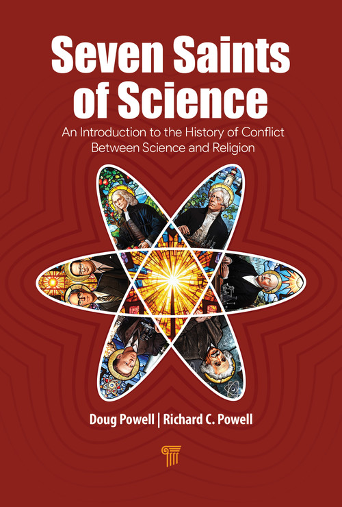Seven Saints of Science (An Introduction to the History of Conflict) by Richard Powell, Doug Powell, 9789815352245