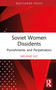 Soviet Women Dissidents (Punishments and Perpetrators) by Melanie Ilic, 9781041298991