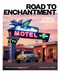Road to Enchantment (A Century of Route 66 in New Mexico) by Lynn Cline, Steve Gleydura, 9780937206201