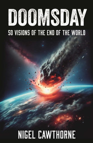 Doomsday (50 Visions of the End of the World) by Nigel Cawthorne, 9781398852853