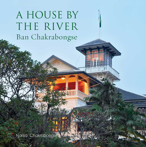 A House by the River by Narisa Chakrabongse, 9786164511125