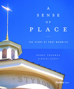 A Sense of Place (The Story of Port Warwick) by Bobby Freeman, Heidi Scott, 9798887501505