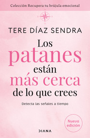 Los patanes están más cerca de lo que crees: Detecta las señales a tiempo / Rude Men Are Closer Than You Think (Spanish Edition) by Tere Díaz Sendra, 9786073936972
