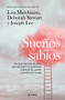 Sueños sabios: Una guía inspirada en Jung para descubrir el significado oculto de tus sueños… / Dream Wise: Unlocking the Meaning of Y.. (Spanish Edition) by Lisa Marchiano, 9786073941242