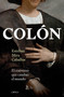 Colón: El converso que cambió el mundo / Columbus: The  Converted Who Changed the World (Spanish Edition) by Esteban Mira Caballo, 9786076392027