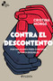 Contra el descontento: Por una alianza para construir futuros deseables. Premio Paidós 2026 / Against Discontent: Building Desirable .. (Spanish Edition) by Cristina Monge, 9786076392119