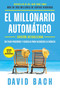 El millonario automático / The Automatic Millionaire, 20th Anniversary Edition: A Powerful One-Step (Spanish Edition) by David Bach, 9798890988645