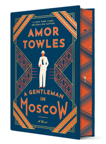 A Gentleman in Moscow: Deluxe Edition (A Novel) by Amor Towles, 9798217379149
